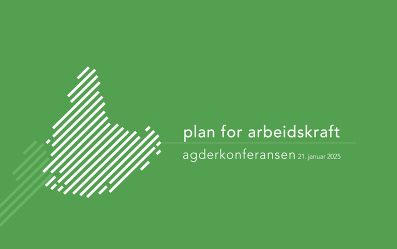 Plan for arbeidskraft! Agderkonferansen 2025